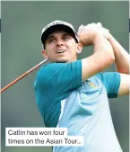  ??  ?? Catlin has won four times on the Asian Tour...