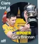  ??  ?? WINNER Gary Brennan