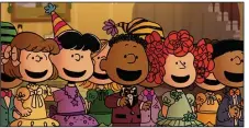  ?? (Apple TV+/TNS) ?? The gang’s all here on the Peanuts holiday special, “Snoopy Presents: For Auld
Lang Syne.”