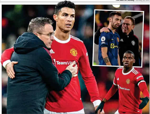  ?? ?? THE MAN MANAGER: Rangnick with Ronaldo and (inset top) Fernandes, who along with superstars like Pogba (inset bottom) might need their large egos soothed