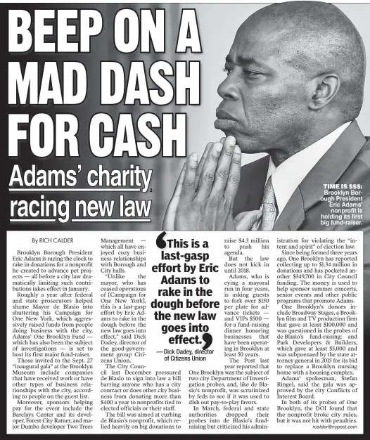  ??  ?? Brooklyn Borough President Eric Adams’ nonprofit is holding its first big fund-raiser. TIME IS $$$: