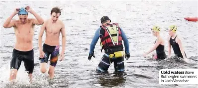  ??  ?? Cold waters Brave Rutherglen swimmers in Loch Venachar