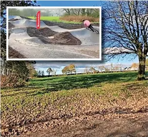  ?? ?? ●●Plans have been submitted to build a pump track (inset) at Edenfield Recreation Ground