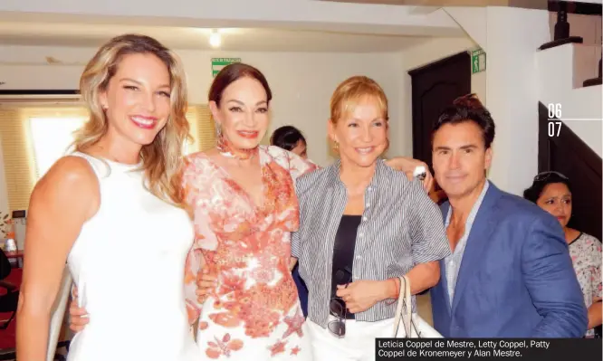  ??  ?? Leticia Coppel de Mestre, Letty Coppel, Patty Coppel de Kronemeyer y Alan Mestre.