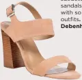 ??  ?? 5.
Perfect for spring, these light brown suedette block heel sandals will work with so many outfits. €62, Debenhams