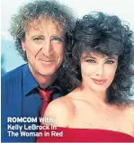  ??  ?? ROMCOM With Kelly LeBrock in The Woman in Red