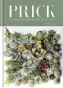  ??  ?? Prick: Cacti And Succulents: Choosing, Styling, Caring by Gynelle Leon is published by Mitchell Beazley,
priced £15.