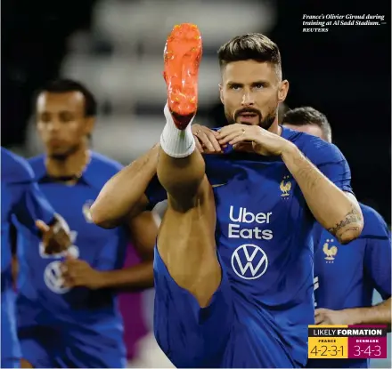  ?? — REUTERS ?? France’s Olivier Giroud during training at Al Sadd Stadium.