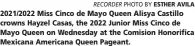  ?? RECORDER PHOTO BY ESTHER AVILA ?? 2021/2022 Miss Cinco de Mayo Queen Alisya Castillo crowns Hayzel Casas, the 2022 Junior Miss Cinco de Mayo Queen on Wednesday at the Comision Honorifica Mexicana Americana Queen Pageant.