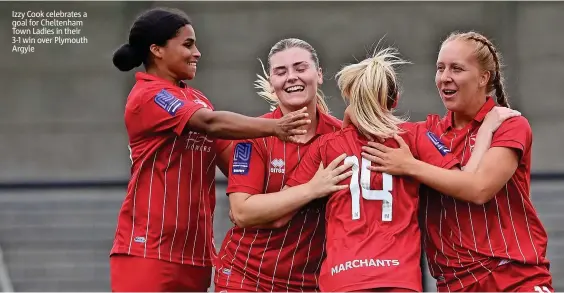  ?? ?? Izzy Cook celebrates a goal for Cheltenham Town Ladies in their 3-1 win over Plymouth Argyle