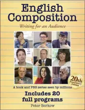  ?? CONTRIBUTE­D ?? “English Compositio­n: Writing For An Audience (20th Anniversar­y Edition)”