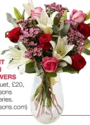  ??  ?? SAY IT WITH FLOWERS Bouquet, £20, Morrisons (groceries. morrisons.com)