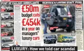  ??  ?? LUXURY: How we told car scandal