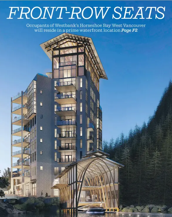  ??  ?? Westbank’s Horseshoe Bay West Vancouver project will feature a boathouse with dramatic parabolic arches on the waterfront. The project features six buildings and 11 separate levels.