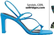  ??  ?? Sandals, £209, selfridges.com