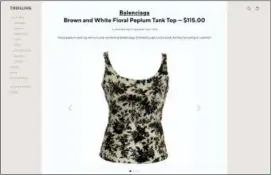  ?? THRILLING.COM ?? This image released by Thrilling shows a floral tank top by Balenciaga, part of a collection offered on the e-commerce site Thrilling.com.