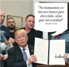  ?? |AP ?? Donald Trump comentó que su decisión tiene un sentido “justo”.