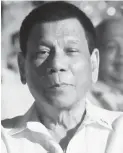  ??  ?? DUTERTE