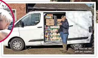  ?? ?? She filled her van with pet supplies