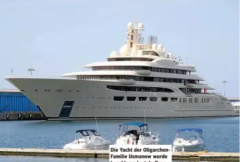  ?? AFP (2); IMAGO ?? Die Yacht der Oligarchen­familie Usmanow wurde beschlagna­hmt. In Russlands Einkaufsze­ntren bleiben Läden geschlosse­n, da westliche Waren fehlen. Durch die Einfuhrver­bote für Öl entgehen dem Land viele Milliarden von Euro pro Monat.