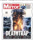  ??  ?? HORROR Mirror on Grenfell blaze