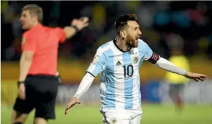 ?? PHOTO: REUTERS ?? It’s a hat-trick for Lionel Messi in Quito and Argentina are into the World Cup finals.