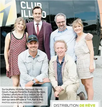  ??  ?? Sur la photo, Victoria Diamond, Benoit Gouin, Hugues Frenette, Évelyne Rompre, Charles Lafortune et Guy Jodoin, sur le plateau de tournage de la nouvelle mission qui sera diffusée à TVA, Karl &amp; Max. PHOTOS AGENCE QMI, FRÉDÉRIC AUCLAIR