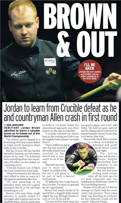  ??  ?? Jordan Brown wants a Crucible return after sampling it for first time