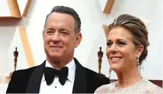  ??  ?? Tom Hanks and wife Rita Wilson