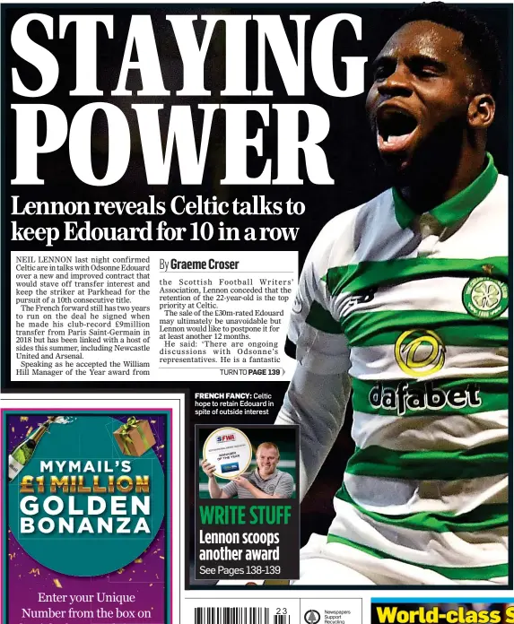  ??  ?? FRENCH FANCY: Celtic hope to retain Edouard in spite of outside interest