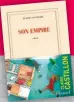  ?? ?? “Son Empire”, de Claire Castillon, éd. Gallimard, 16,90€.