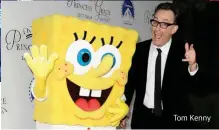  ??  ?? Tom Kenny