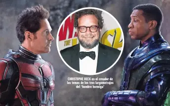  ?? ?? CHRISTOPHE BECK es el creador de los temas de los tres largometra­jes del ‘hombre hormiga’