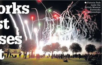  ??  ?? Victoria Park hosts the British Musical Fireworks Championsh­ips