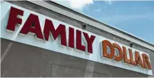  ?? Joe Raedle / Getty Images file ?? Family Dollar, which has over 8,000 U.S. stores, will open its Sharpstown store on Thursday.