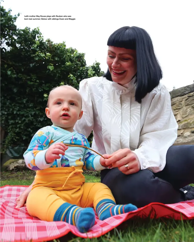  ??  ?? Leith mother May Rouse plays with Reuben who was born last summer; Below: with siblings Ewan and Maggie