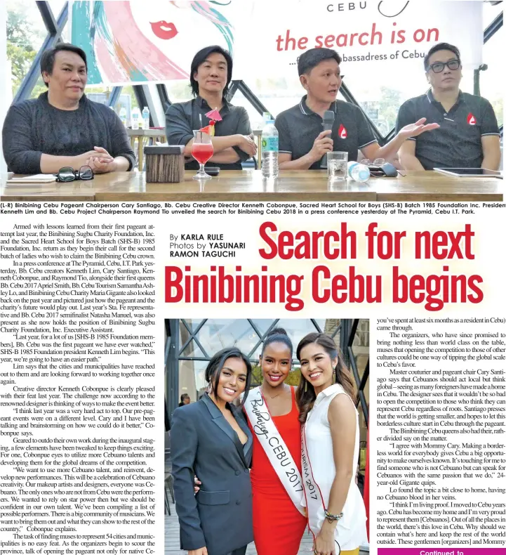  ??  ?? (L-R) Binibining Cebu Pageant Chairperso­n Cary Santiago, Bb. Cebu Creative Director Kenneth Cobonpue, Sacred Heart School for Boys (SHS-B) Batch 1985 Foundation Inc. President Kenneth Lim and Bb. Cebu Project Chairperso­n Raymond Tio unveiled the search...