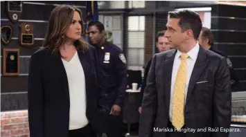  ??  ?? Mariska Hargitay and Raúl Esparza.