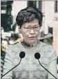  ?? Anthony Wallace AFP/Getty ?? CARRIE LAM, Hong Kong’s chief executive, had championed the legislatio­n for months.