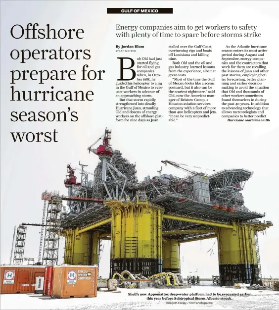  ?? Elizabeth Conley / Staff photograph­er ?? Shell’s new Appomattox deep-water platform had to be evacuated earlier this year before Subtropica­l Storm Alberto struck.