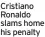  ?? ?? Cristiano Ronaldo slams home his penalty