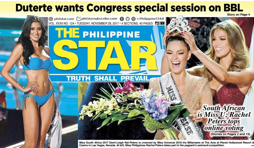  ?? AFP ?? Miss South Africa 2017 Demi-Leigh Nel-Peters is crowned by Miss Universe 2016 Iris Mittenaere at The Axis at Planet Hollywood Resort & Casino in Las Vegas, Nevada. At left, Miss Philippine­s Rachel Peters takes part in the pageant’s swimsuit competitio­n.