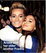  ??  ?? Ariana with her older brother Frankie
