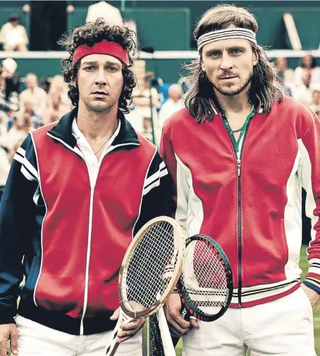  ??  ?? Shia LeBeouf, left, and Sverrir Gudnason star as John McEnroe and Bjorn Borg.