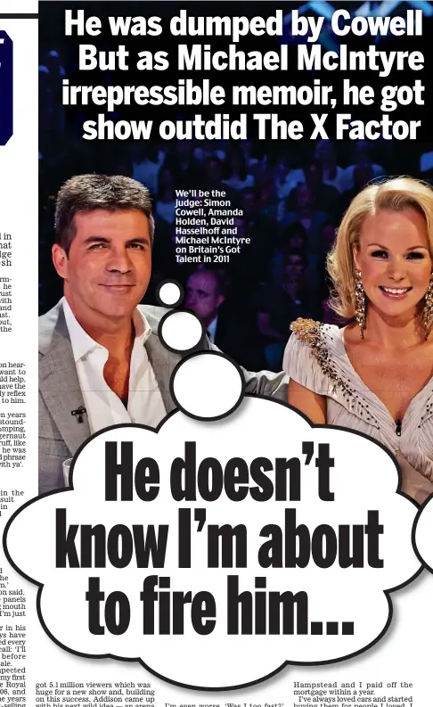  ?? ?? We’ll be the judge: Simon Cowell, Amanda Holden, David Hasselhoff and Michael McIntyre on Britain’s Got Talent in 2011