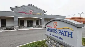  ?? STAFF / FILE ?? Local resources include Brigid’s Path in Kettering. The newborn recovery center cares for babies who were exposed to addictive substances as their mothers go through treatment and work toward building a stable life.