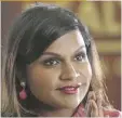  ??  ?? Mindy Kaling