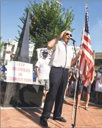  ?? Tyler Sizemore / Hearst Connecticu­t Media ?? UNICO Stamford chapter President Dr. Alfred Fusco speaks to a crowd of more than 300 to make a point that the Christophe­r Columbus statue in the park should stay.