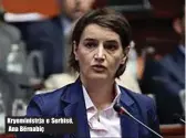  ??  ?? Kryeminist­rja e Serbisë, Ana Bërnabiç