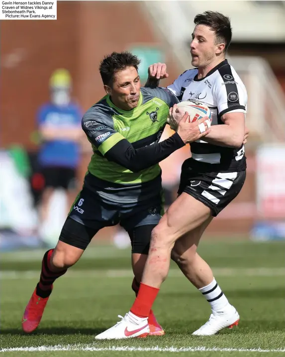  ??  ?? Gavin Henson tackles Danny Craven of Widnes Vikings at Stebonheat­h Park.
Picture: Huw Evans Agency